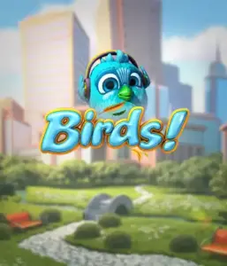 Delight in the playful world of Birds! Slot by Betsoft, highlighting vibrant visuals and unique mechanics. Watch as cute birds fly in and out on electrical wires in a dynamic cityscape, offering entertaining methods to win through matching birds. A refreshing take on slot games, ideal for those seeking a unique gaming experience.